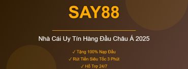 SAY88 Nhà Cái Uy Tín